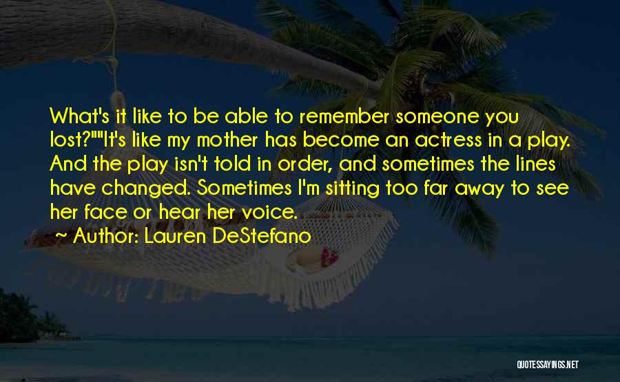 Remember What You Lost Quotes By Lauren DeStefano