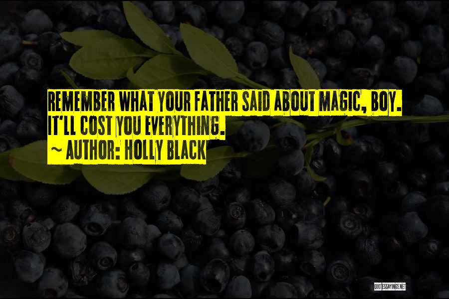 Remember What You Said Quotes By Holly Black