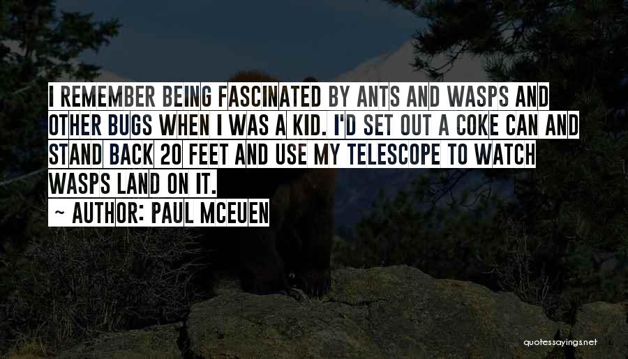 Remember When I Was A Kid Quotes By Paul McEuen