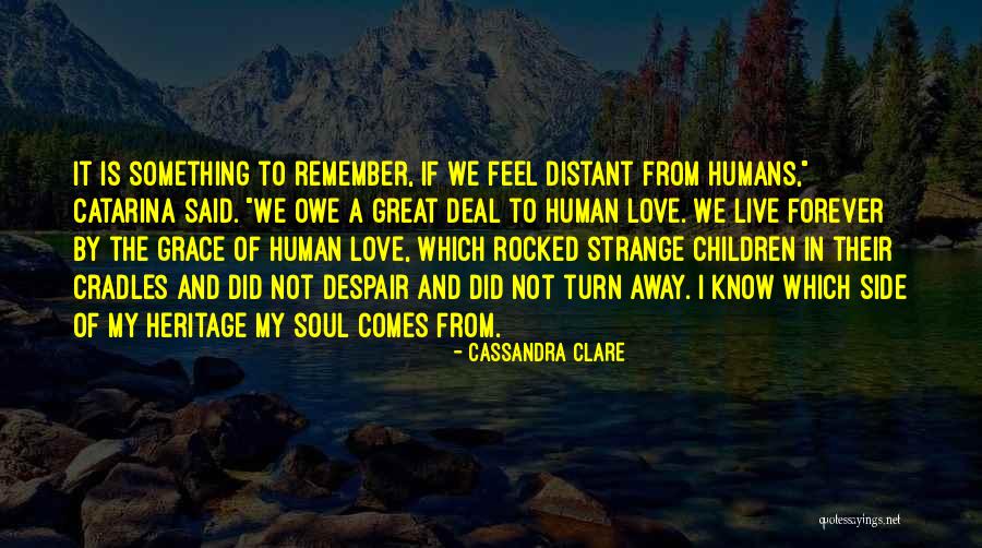 Remember When You Said Forever Quotes By Cassandra Clare Remember When You Said Forever Quotes By Cassandra Clare