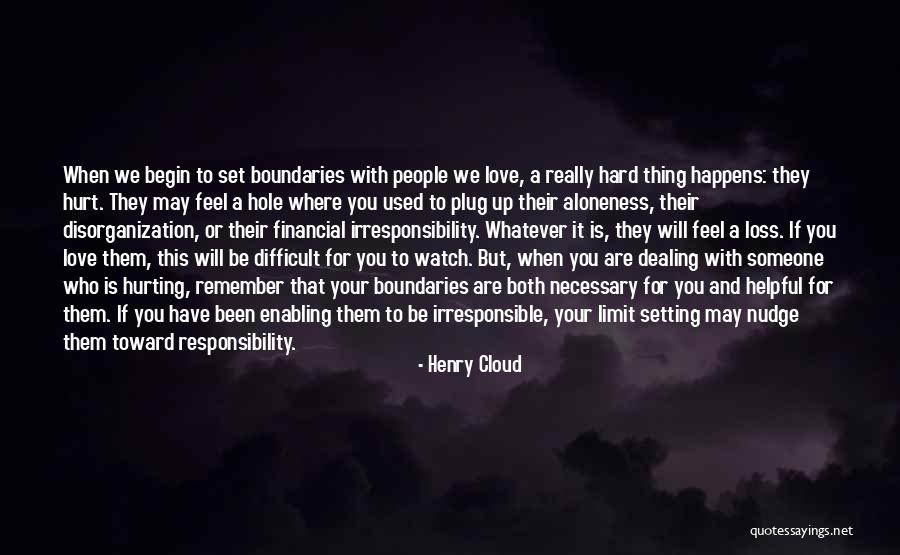 Remember Where You've Been Quotes By Henry Cloud