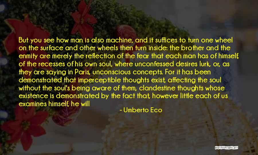 Remember Where You've Been Quotes By Umberto Eco