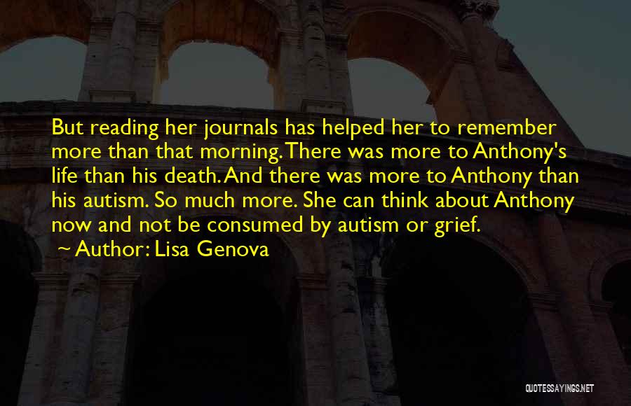 Remember Who Helped You Quotes By Lisa Genova