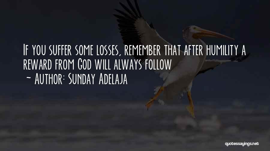 Remember You Always Quotes By Sunday Adelaja