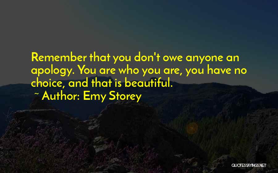 Remember You Are Beautiful Quotes By Emy Storey