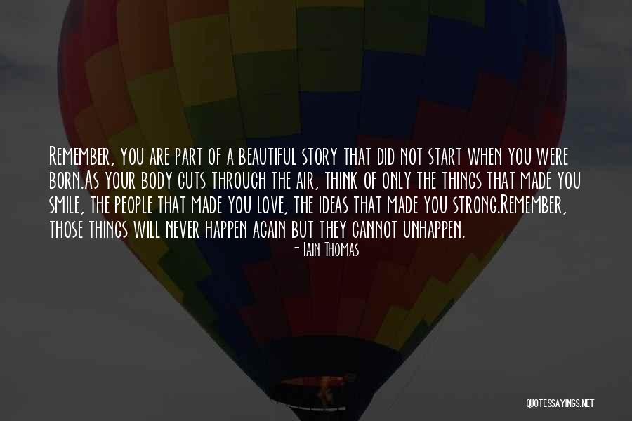 Remember You Are Beautiful Quotes By Iain Thomas Remember You Are Beautiful Quotes By Iain Thomas
