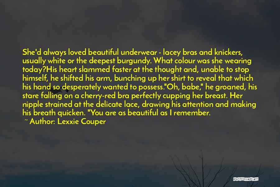 Remember You Are Beautiful Quotes By Lexxie Couper