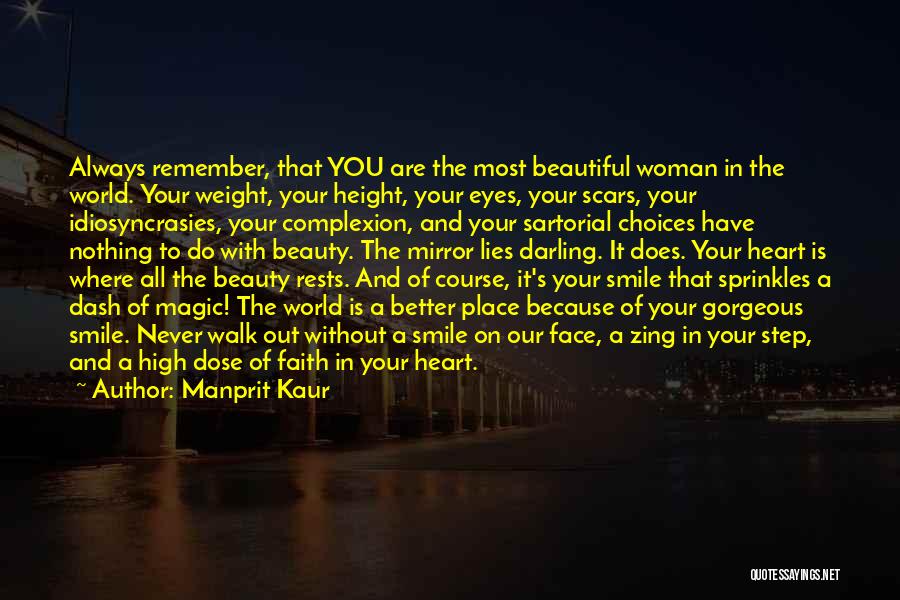 Remember You Are Beautiful Quotes By Manprit Kaur