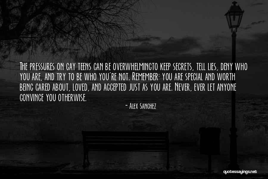 Remember You Are Special Quotes By Alex Sanchez Remember You Are Special Quotes By Alex Sanchez