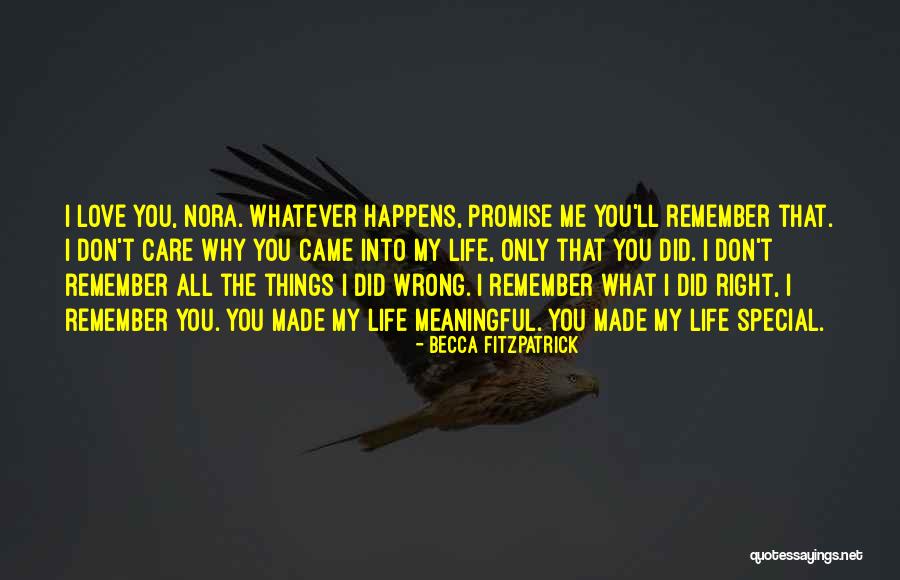 Remember You Are Special Quotes By Becca Fitzpatrick Remember You Are Special Quotes By Becca Fitzpatrick