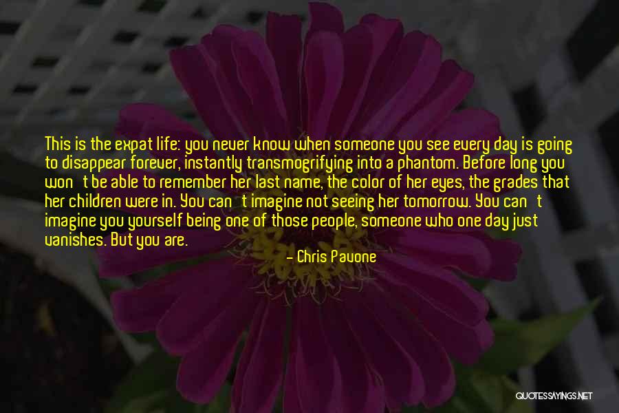 Remember You Forever Quotes By Chris Pavone Remember You Forever Quotes By Chris Pavone