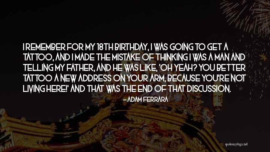 Remember Your Birthday Quotes By Adam Ferrara Remember Your Birthday Quotes By Adam Ferrara
