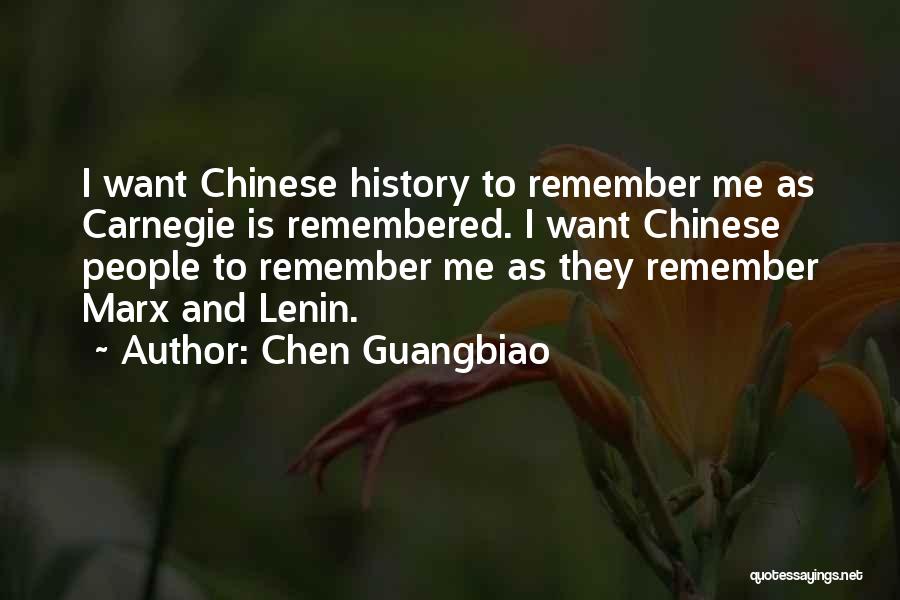 Remembered Quotes By Chen Guangbiao