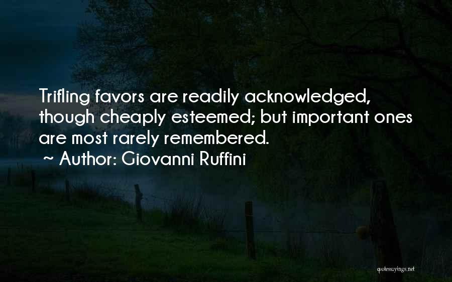 Remembered Quotes By Giovanni Ruffini