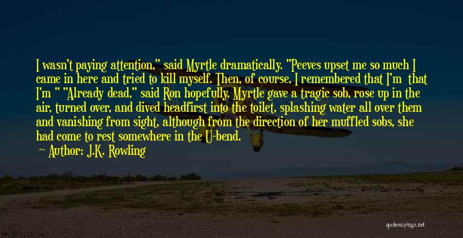 Remembered Quotes By J.K. Rowling