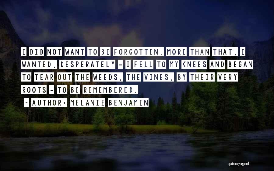 Remembered Quotes By Melanie Benjamin