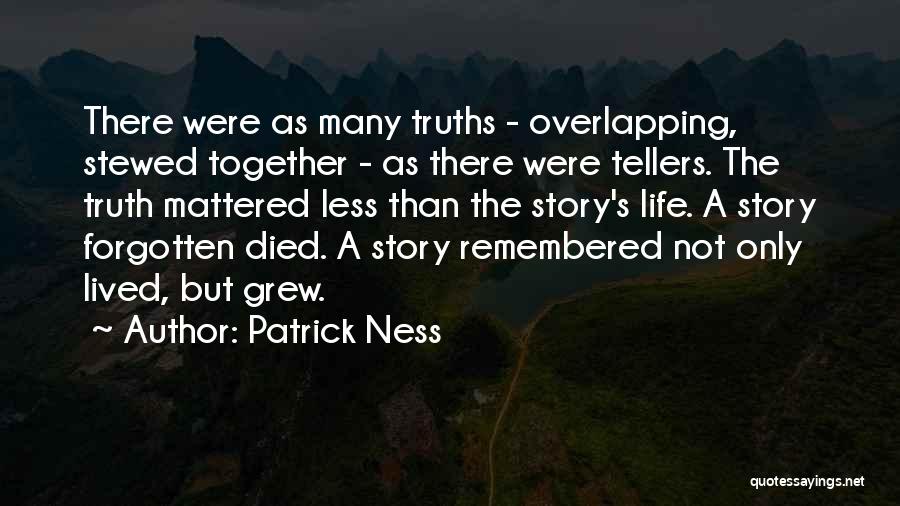 Remembered Quotes By Patrick Ness
