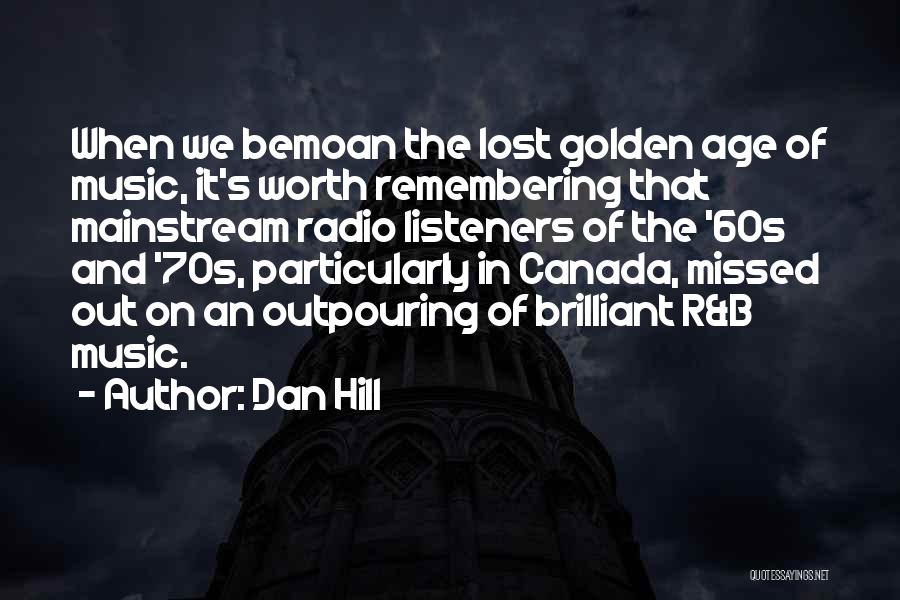 Remembering A Lost One Quotes By Dan Hill