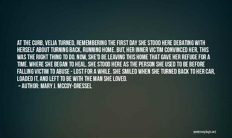 Remembering A Loved One Lost Quotes By Mary J. McCoy-Dressel