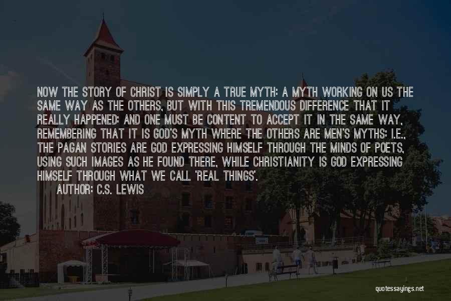 Remembering God Quotes By C.S. Lewis