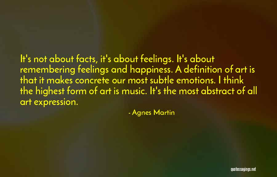Remembering Happiness Quotes By Agnes Martin Remembering Happiness Quotes By Agnes Martin