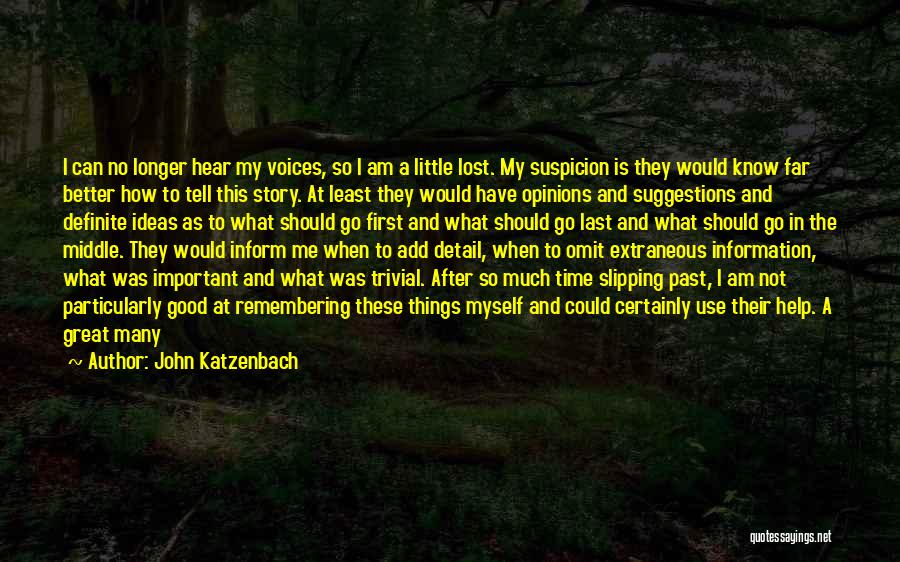 Remembering Important Things Quotes By John Katzenbach