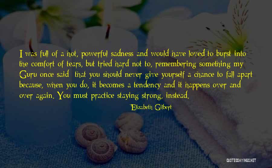 Remembering Loved One Quotes By Elizabeth Gilbert