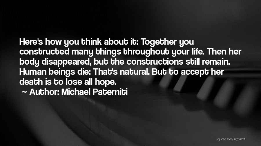 Remembering Loved One Quotes By Michael Paterniti