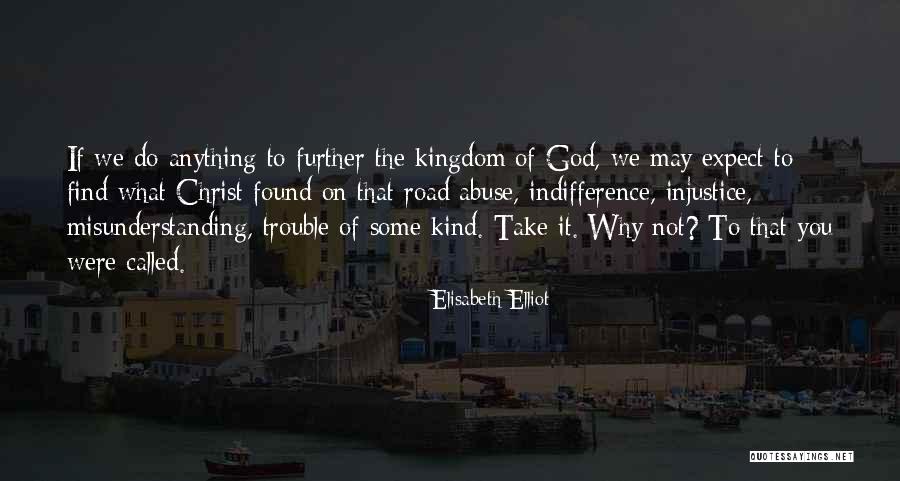 Remembering Loved Ones That Have Died Quotes By Elisabeth Elliot Remembering Loved Ones That Have Died Quotes By Elisabeth Elliot
