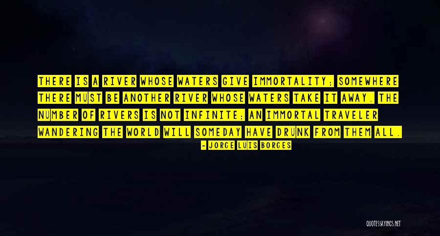 Remembering Loved Ones That Have Died Quotes By Jorge Luis Borges Remembering Loved Ones That Have Died Quotes By Jorge Luis Borges