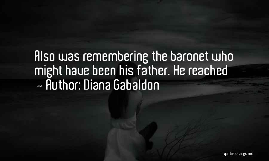 Remembering My Father Quotes By Diana Gabaldon