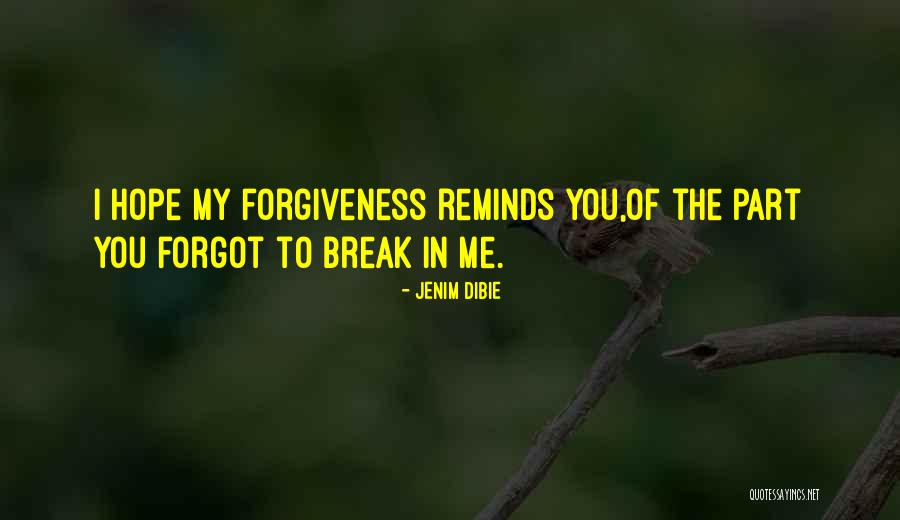 Remembering My Love Quotes By Jenim Dibie