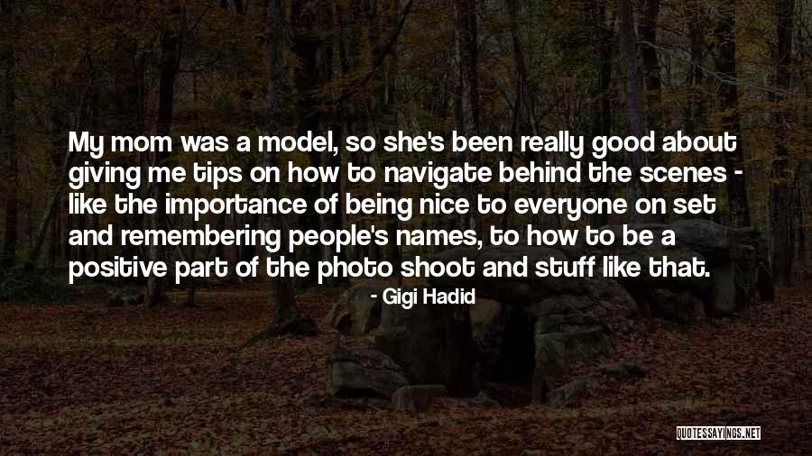 Remembering Names Quotes By Gigi Hadid