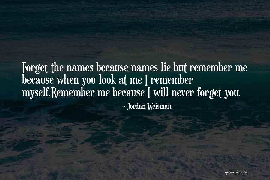 Remembering Names Quotes By Jordan Weisman