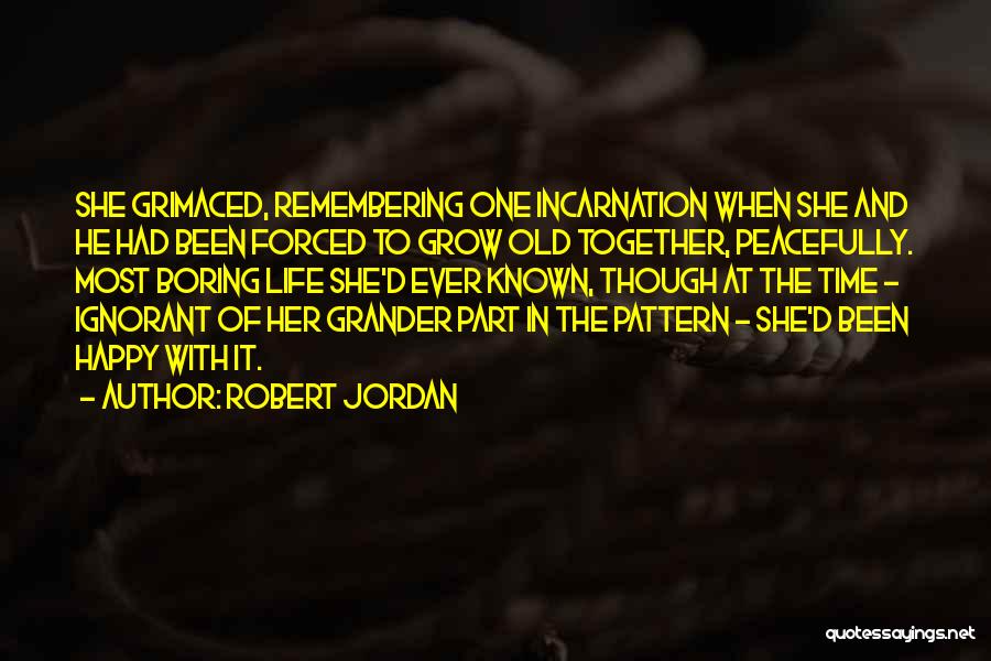 Remembering Old Things Quotes By Robert Jordan