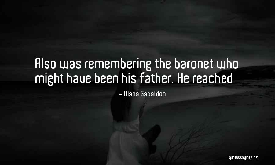 Remembering Our Father Quotes By Diana Gabaldon Remembering Our Father Quotes By Diana Gabaldon