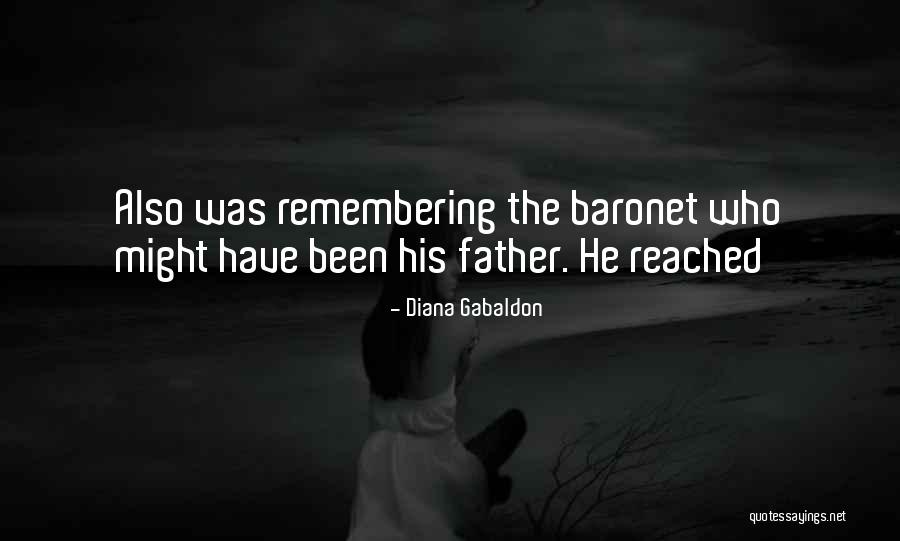 Remembering Our Father Quotes By Diana Gabaldon