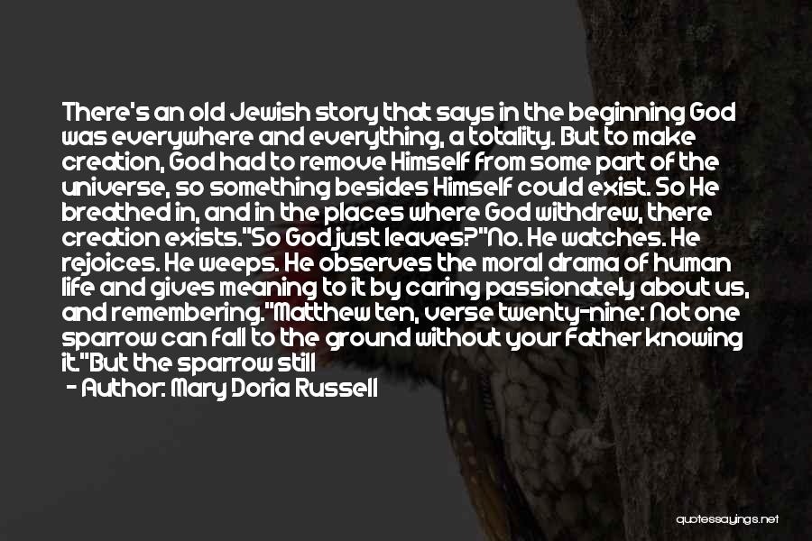 Remembering Our Father Quotes By Mary Doria Russell