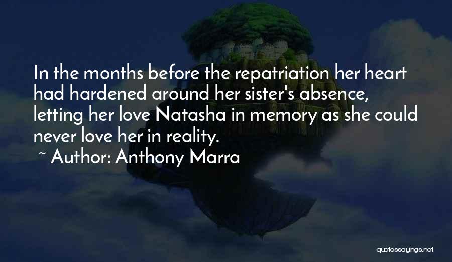 Remembering Our Loved Ones Quotes By Anthony Marra