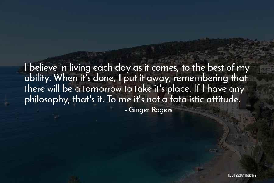 Remembering Place Quotes By Ginger Rogers Remembering Place Quotes By Ginger Rogers