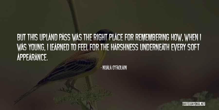 Remembering Place Quotes By Nuala O'Faolain Remembering Place Quotes By Nuala O'Faolain