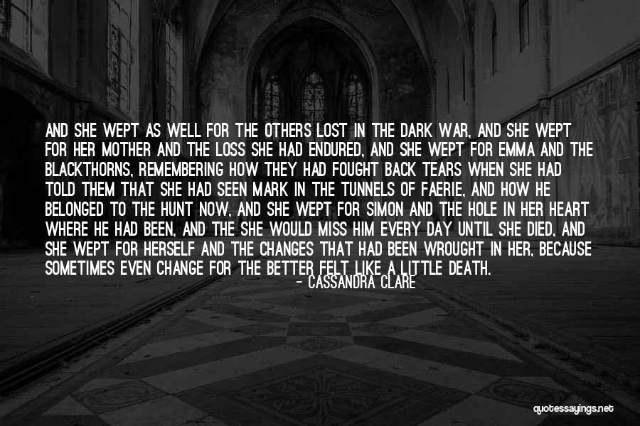 Remembering Someone Died Quotes By Cassandra Clare Remembering Someone Died Quotes By Cassandra Clare