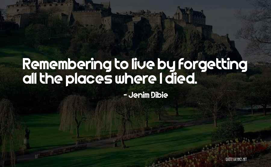 Remembering Someone Died Quotes By Jenim Dibie Remembering Someone Died Quotes By Jenim Dibie