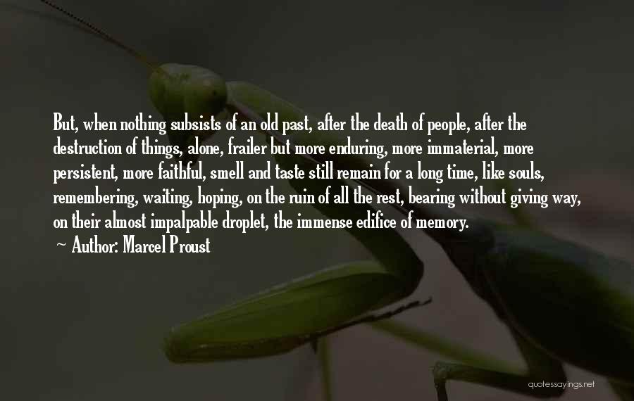 Remembering Someone's Death Quotes By Marcel Proust