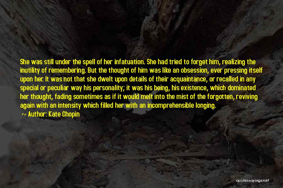 Remembering Something Special Quotes By Kate Chopin