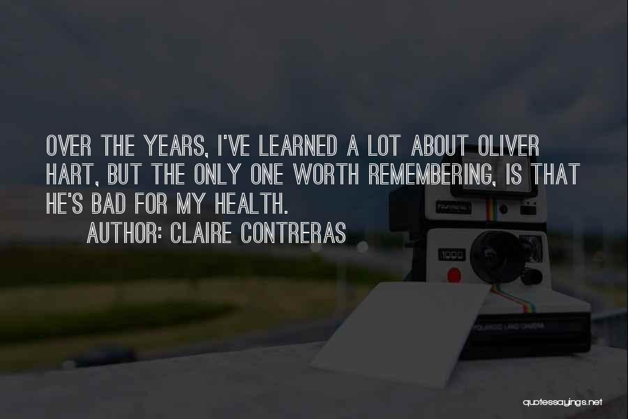 Remembering The Bad Past Quotes By Claire Contreras