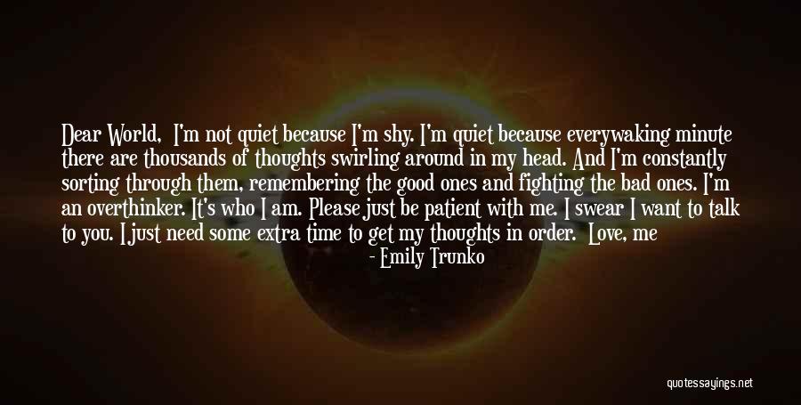 Remembering The Bad Past Quotes By Emily Trunko Remembering The Bad Past Quotes By Emily Trunko