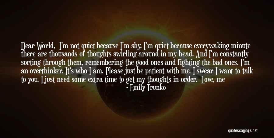 Remembering The Bad Past Quotes By Emily Trunko