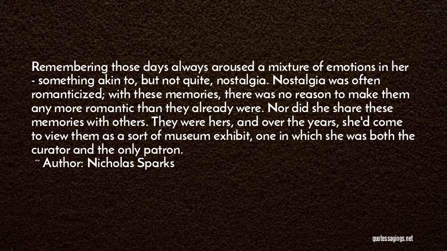 Remembering The Days Quotes By Nicholas Sparks