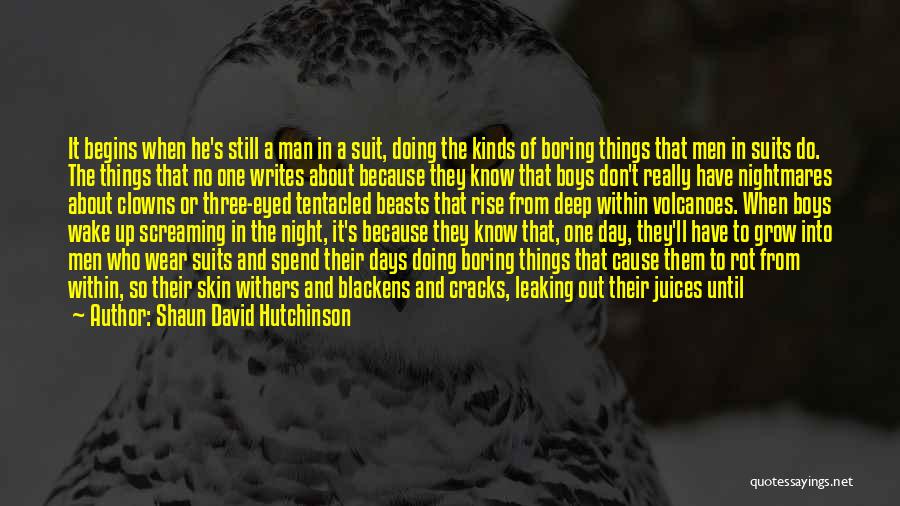 Remembering The Days Quotes By Shaun David Hutchinson